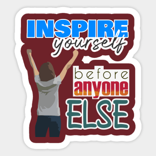 Inspire yourself Sticker